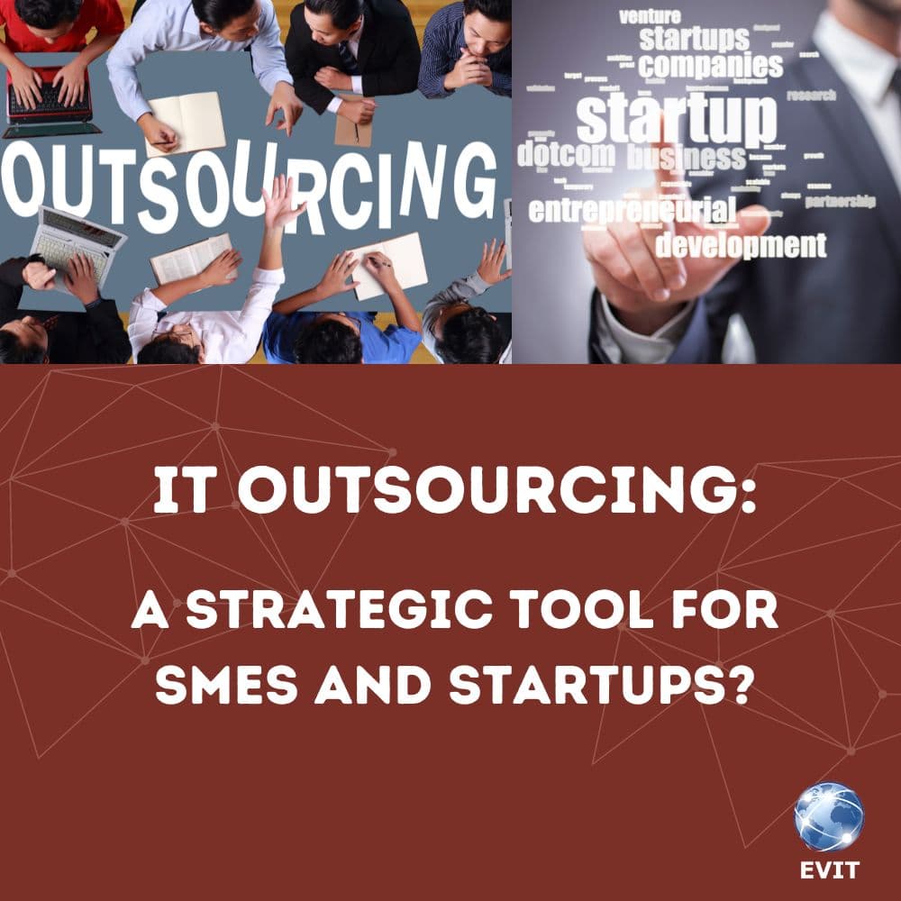 IT Outsourcing: A Strategic Tool for SMEs and Startups