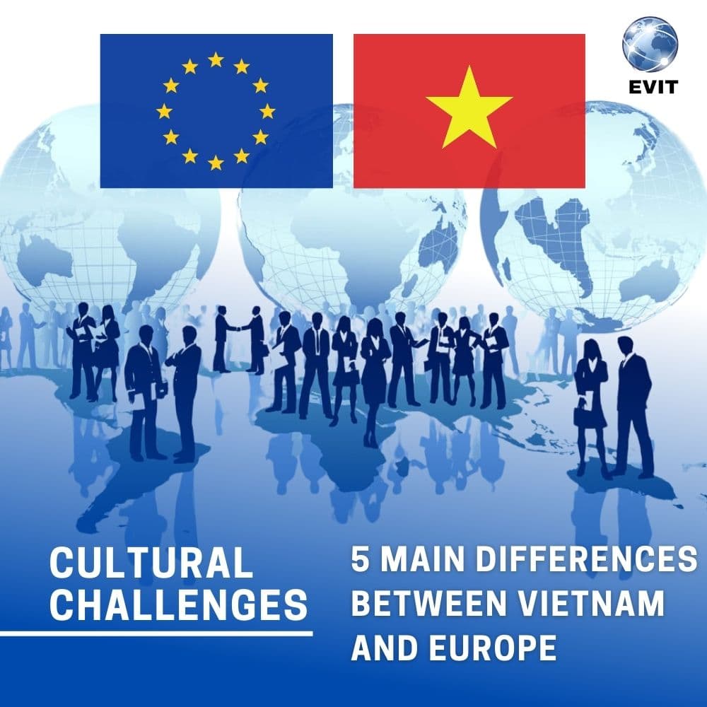 5 Main Cultural Differences Between Vietnamese and European