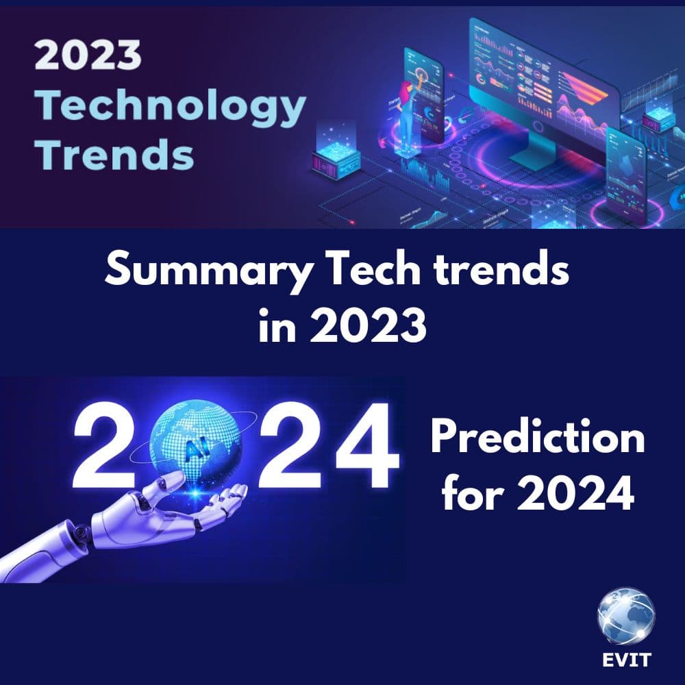 Summary of Technology Trends in 2023 and Prediction for 2024