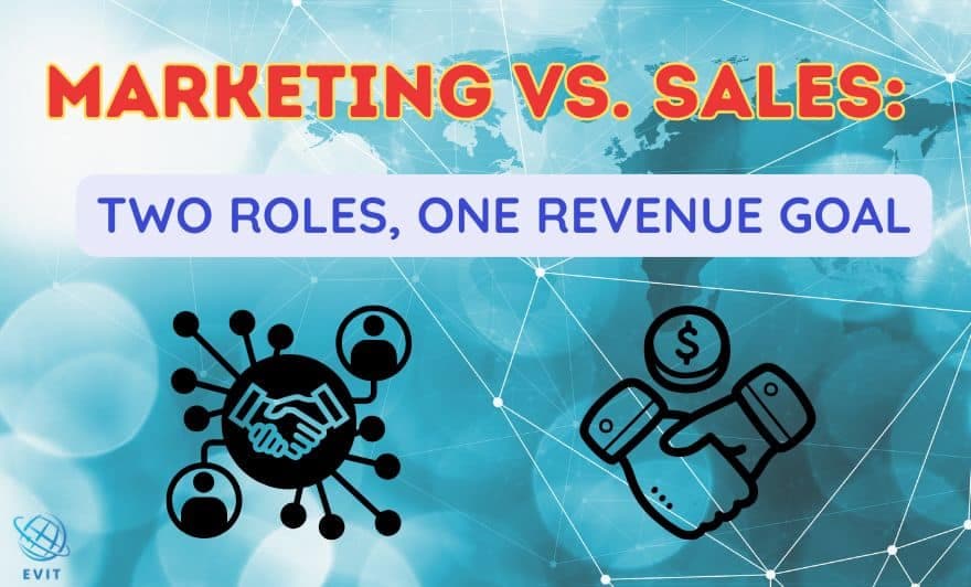 Marketing vs. Sales: Two Roles, One Revenue Goal